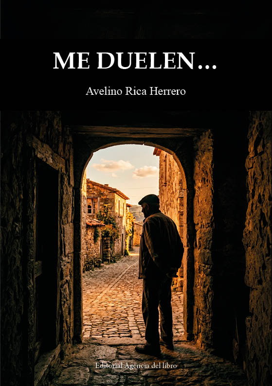ME DUELEN... AVELINO RICA HERRERO
